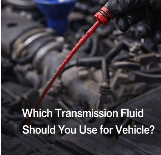 Transmission Fluid Should You Use
